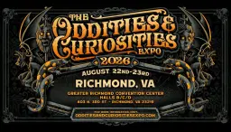 Richmond Oddities & Curiosities Expo 2026