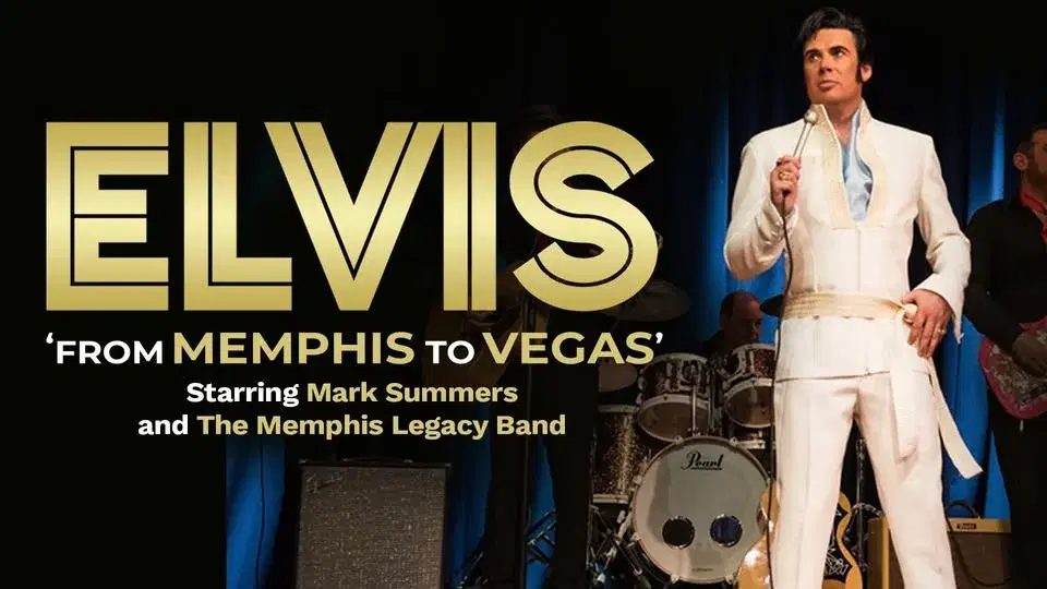ELVIS - FROM MEMPHIS TO VEGAS (starring Mark Summers) live in Huntingdon