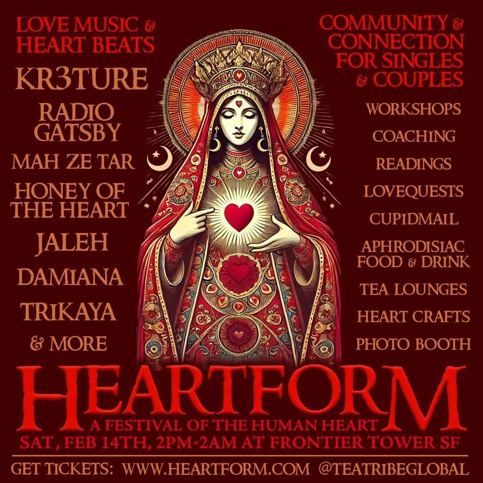 6th Annual Heartform: A Festival of the Heart. For singles and couples.