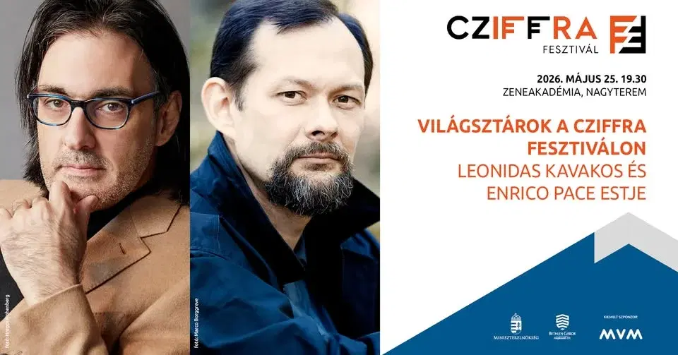 Világsztárok a Cziffra Fesztiválon - Leonidas Kavakos és Enrico Pace estje