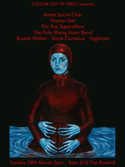 Astral Social Club, Sharon Gal, The Piss Superstition, The Polly Shang Kuan Band & More