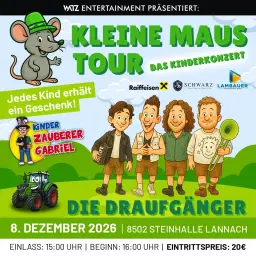 DIE DRAUFGÄNGER - Kleine Maus Tour - Das Kinderkonzert | Steinhalle Lannach am 08.12.2026