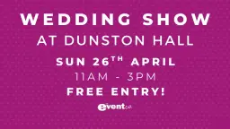 The Dunston Hall Wedding Show