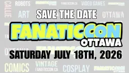 FANATICCON OTTAWA 2026