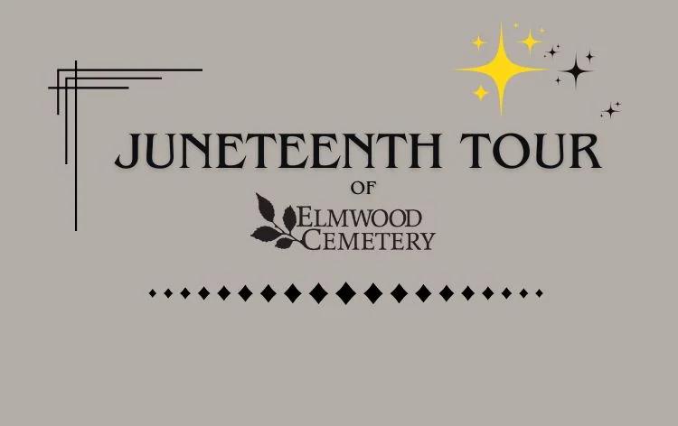 Juneteenth Tour of Elmwood Cemetery