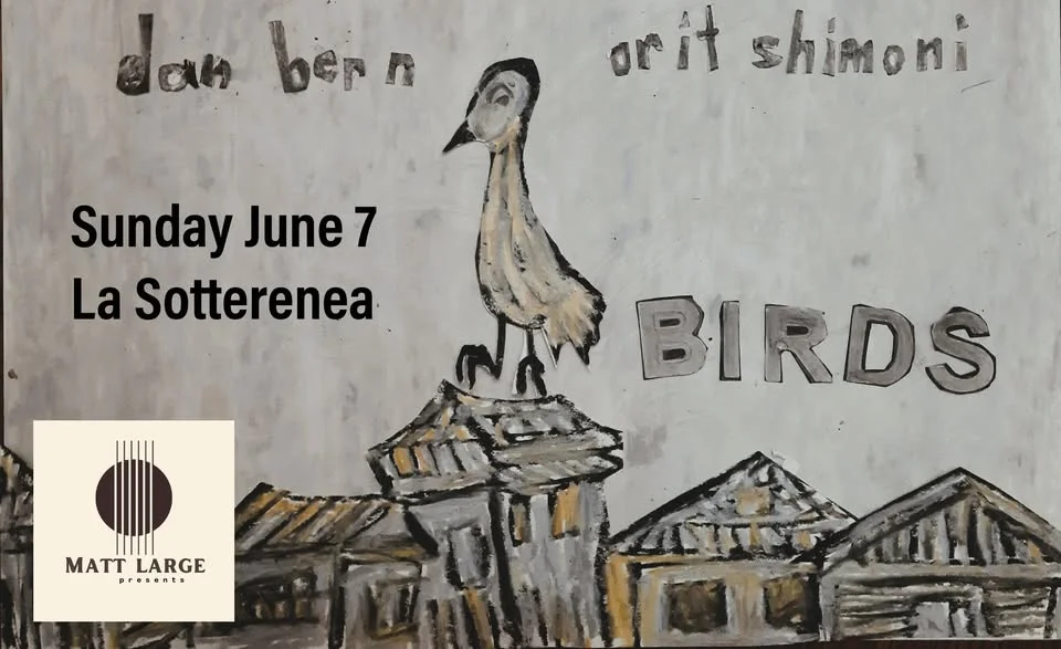 Matt Large presents: Dan Bern & Orit Shimoni