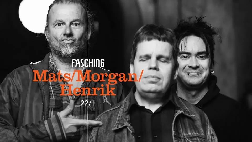 Mats/Morgan/Henrik | Fasching, Stockholm