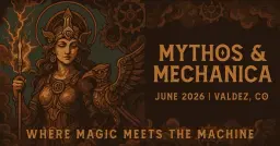 Apogaea 2026: Mythos & Mechanica