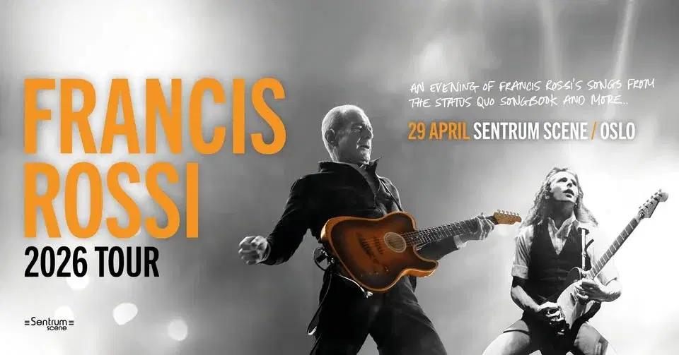Francis Rossi // Sentrum Scene // 29.04.26