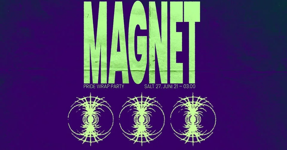 MAGNET | PRIDE WRAP PARTY @ SALT