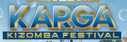 KARGA KIZOMBA FESTIVAL 2026 - Ven con Elsa y Sergi