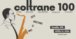 Coltrane 100: Both Directions at Once