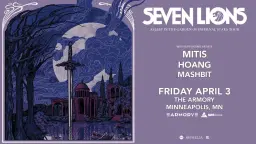 Seven Lions: Asleep in the Garden of Infernal Stars - LIVE at The Armory