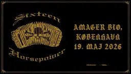 16 Horsepower - 19. maj - Amager Bio (få billetter tilbage)