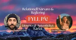 Fyll På! - Relationell Närvaro & Reglering för Livsenergi, Autenticitet och Kärlek