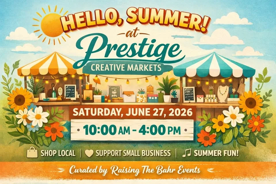 Hello, Summer at Prestige Creative Markets by Raising The Bahr Events