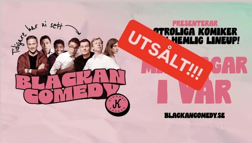Blackan Comedy - 9 feb - UTSÅLT!