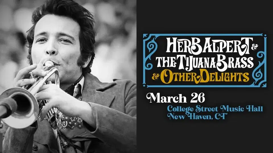 Herb Alpert & The Tijuana Brass & Other Delights at College Street Music Hall (New Haven)