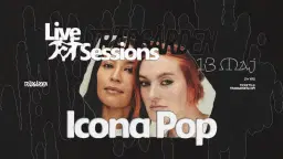 Live Sessions: Icona Pop