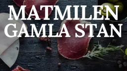 Matmilen Gamla Stan