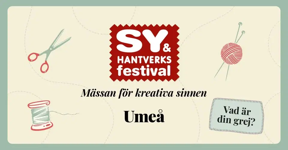 Sy- & Hantverksfestivalen ~ Umeå 25-27 september 2026