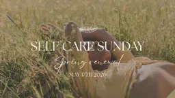 Self Care Sunday - Let The Light In