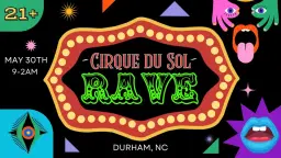 ~☀️Cirque du Sol-Rave☀️~