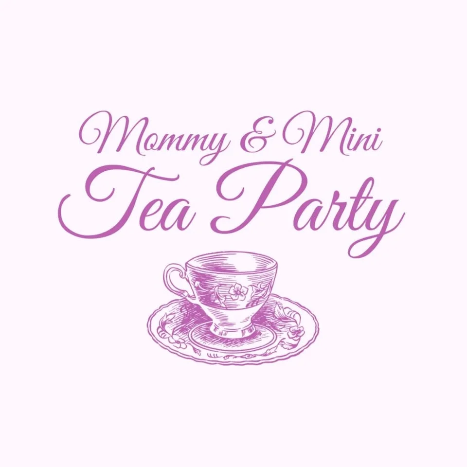 Mommy & Mini Tea Party☕💖👑