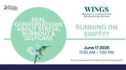 WINGS Luncheon: Running on empty? Real Conversations About Stress, Burnout & Self-Care