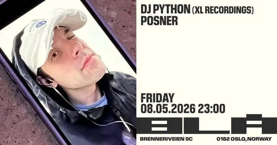 DJ Python (XL Recordings) & Posner /BLÅ