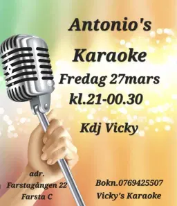 Karaoke Fredag 27mars kl.21-00.30 på Antonios I Farsta C