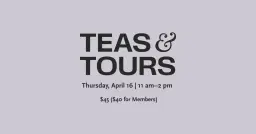 Teas & Tours—Ancient Splendor