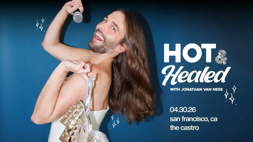 Jonathan Van Ness: Hot & Healed at The Castro