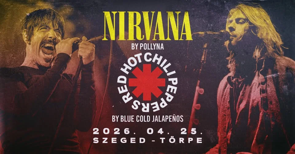 Nirvana by Pollyna, Red Hot Chili Peppers by Blue Cold Jalapeños 💥 Szeged, Törpe