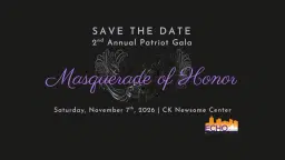 2nd Annual Patriot Gala: Masquerade of Honor