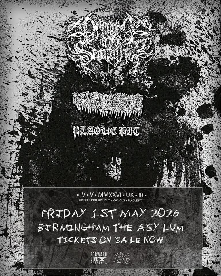 Dragged Into Sunlight | Birmingham