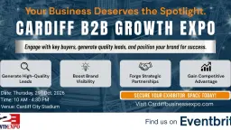 Cardiff B2B Growth Expo 2026 | Book Your Stand At Premier B2B Show