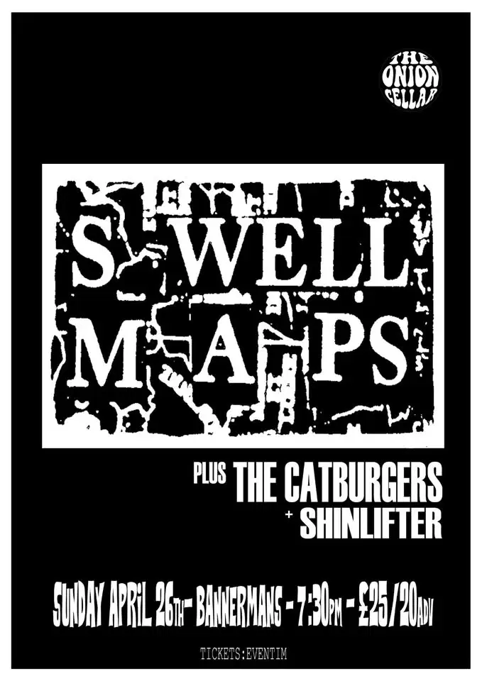 Swell Maps + The Catburgers + Shinlifter