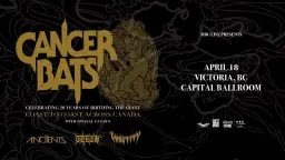 Cancer Bats – Celebrating 20 Years of 'Birthing The Giant' (Victoria)