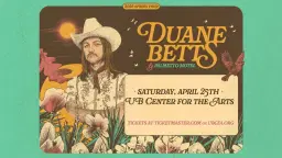 Duane Betts and Palmetto Motel with Wilson & Walsh