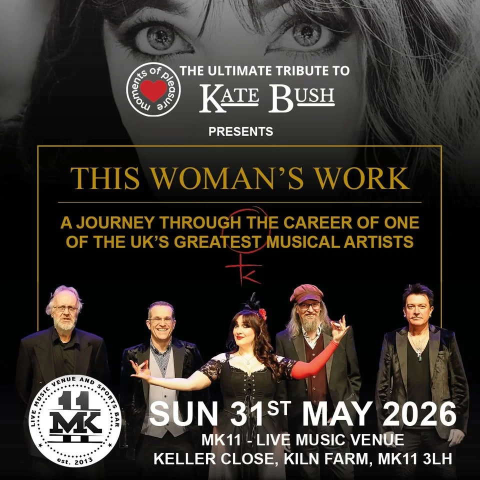 Moments of Pleasure: The Music of Kate Bush | MK11 Milton Keynes | 31st May