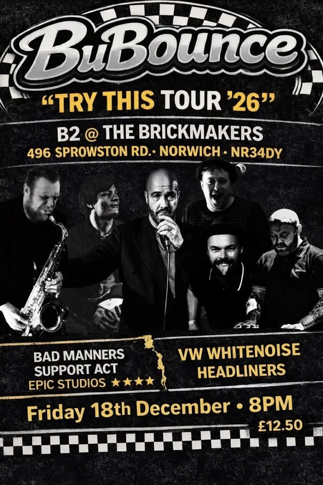 BUBOUNCE “TRY THIS TOUR 26” B2 @ The Brickmakers - Christmas Bonanza