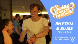 Rhythm & Blues - West Coast Swing