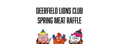 Deerfield Lions Spring Meat Raffle