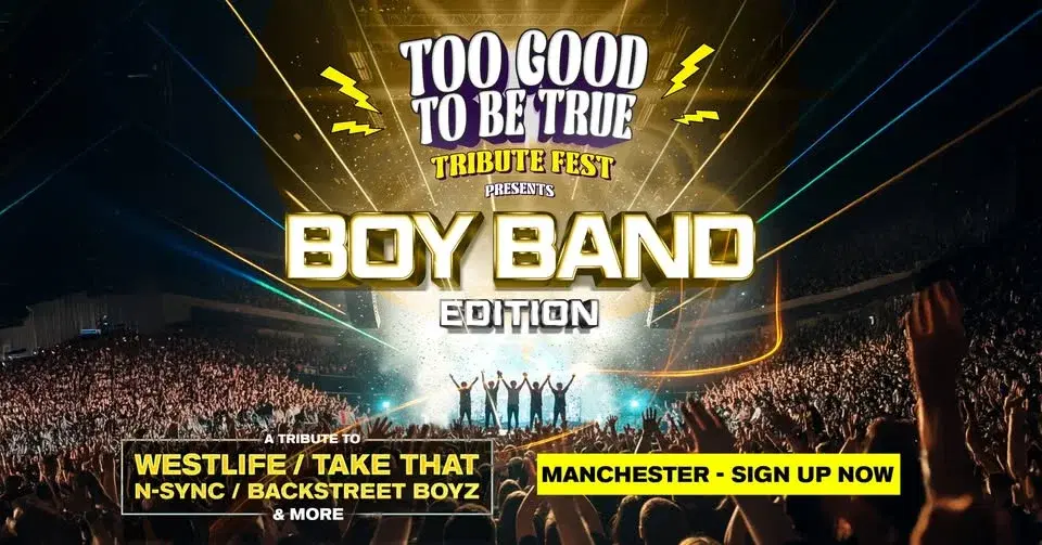 Tribute Festival: Boyband Edition Is Coming To Manchester!