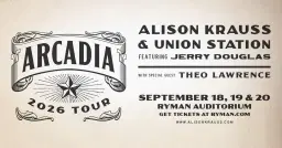 Alison Krauss & Union Station | Ryman Auditorium