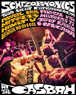 The Schizophonics, Mistress 77, Toof Fairy, Hingada