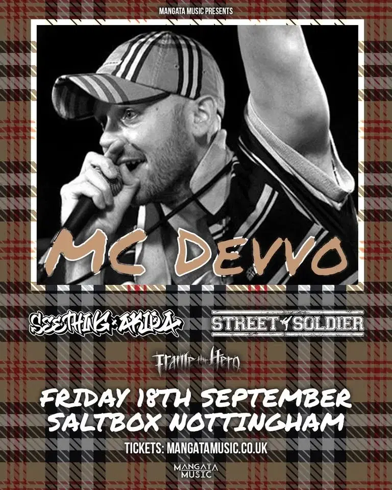 MC DEVVO + SEETHING AKIRA + STREET SOLDIER + FRAME THE HERO - SALTBOX, NOTTINGHAM