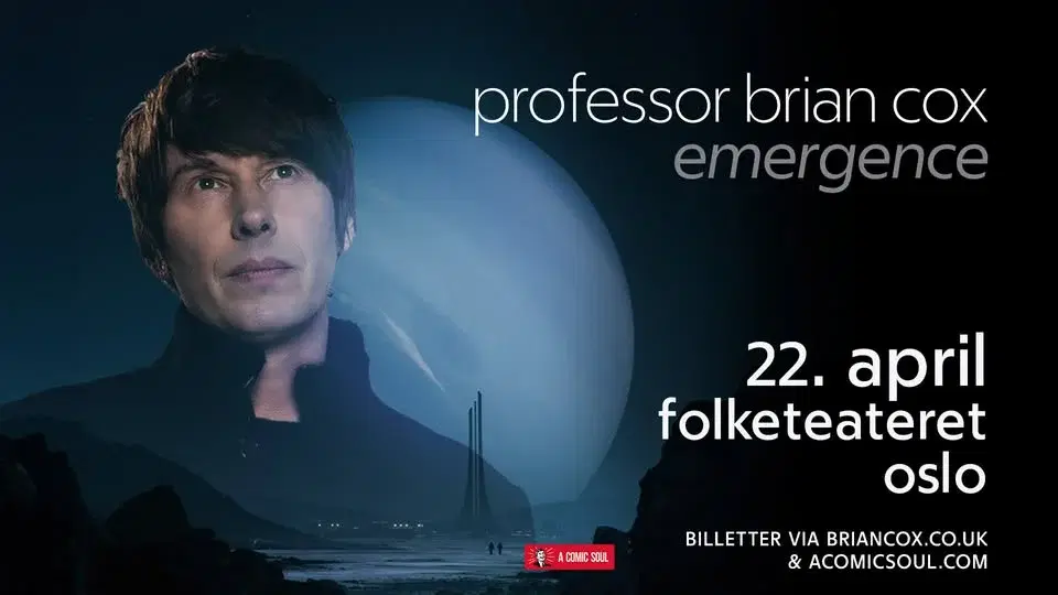 🌌 Professor Brian Cox: Emergence – Live in Oslo