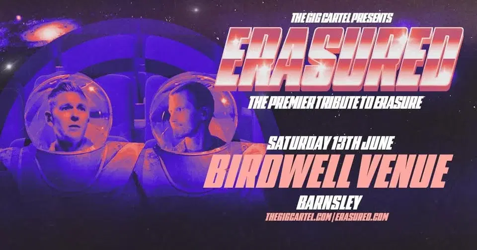 Erasured // Barnsley Birdwell Venue